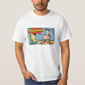 McDominals Hubris Tshirt