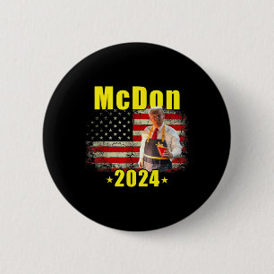 Mcdon Funny Donald Trump French Fry Cooking Fries 6 Cm Round Badge
