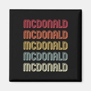 Mcdonald Gift Surname Funny Retro Vintage Birthday Magnet