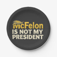 McFelon Is Not My President Trump Patriotic