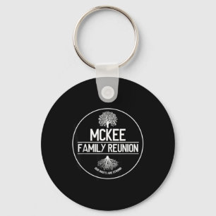 Mckee Family Reunion Our Roots Are Strong Tree Key Ring