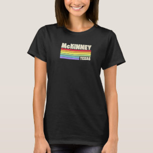 Mckinney Texas Pride Rainbow Flag Gay Pride Merch  T-Shirt