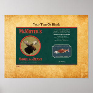 McMotek's Moose And Beans Label Poster