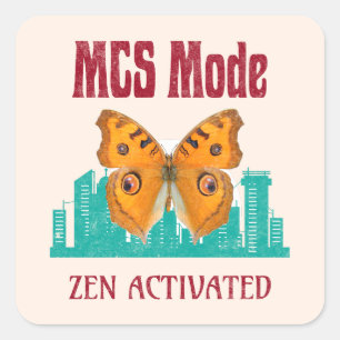 MCS Mode Zen Activated Butterfly Awareness Descri Square Sticker