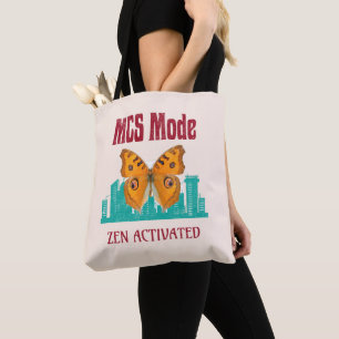 MCS Mode Zen Activated Butterfly Awareness Descri Tote Bag