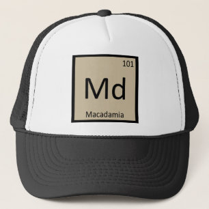 Md - Macadamia Nut Chemistry Periodic Table Symbol Trucker Hat