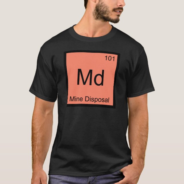 Md - Mine Disposal Chemistry Element Symbol Tee (Front)