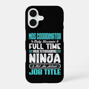 Mds Coordinator Job Title Profession Funny Career iPhone 16 Case