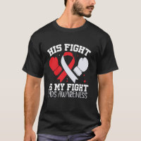 MDS Myelodysplastic Syndrome Awareness His Fight i