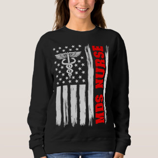 MDS Nurse American Flag MDS Nursing Sweatshirt