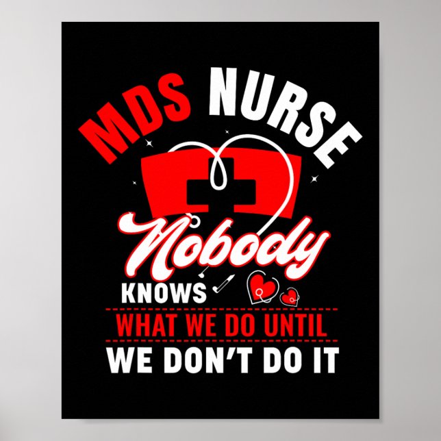Mds Nurse Funny Mds Nursing Mds Nurses 1  Poster (Front)
