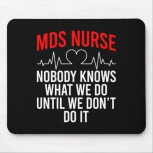 Mds Nurse Funny Mds Nursing Mds Nurses Mouse Pad