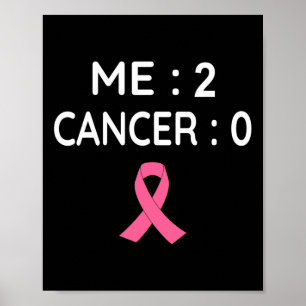 Me 2 Cancer 0 Breast Cancer Awareness Pink Ribbon Poster