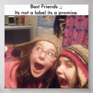 me and kal, bffs. poster