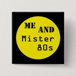 Me and Mister 80s Logo 15 Cm Square Badge