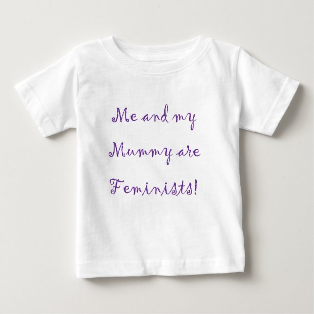 Me and Mommy are feminists bodysuit (Front)