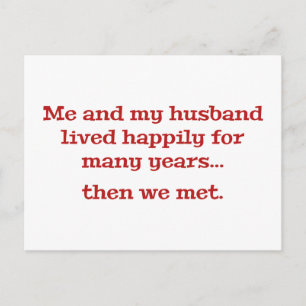 Me And My Husband Lived Happily For Many Years Postcard