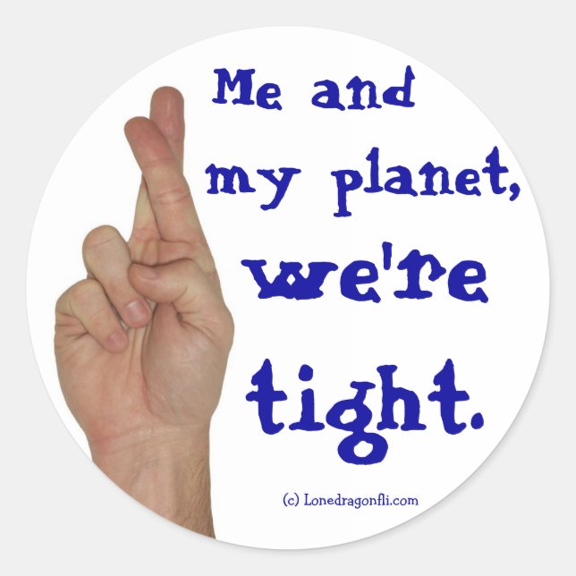Me and My Planet Classic Round Sticker (Front)