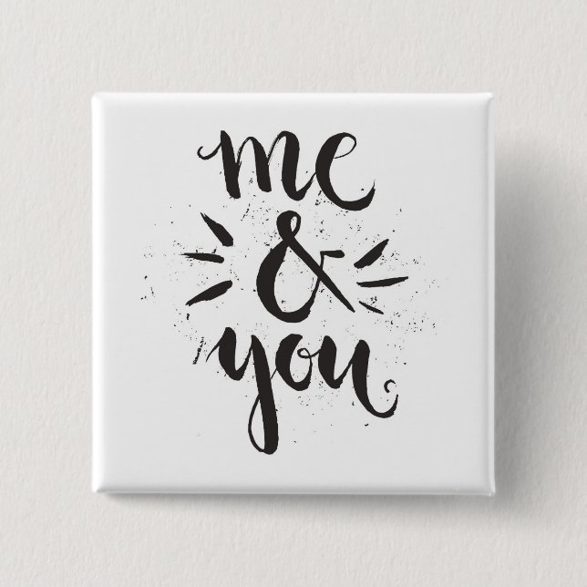 Me And You 15 Cm Square Badge (Front)
