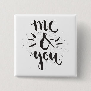 Me And You 15 Cm Square Badge