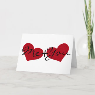 Me and You Valentine's Day Heart Greeting Card