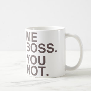 Me Boss You Not (LEON) Coffee Mug