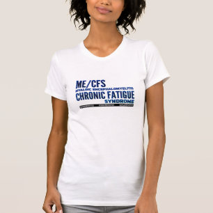 ME/CFS Chronic Fatigue Awareness T-Shirt