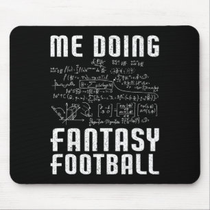Me Doing Fantasy Football Draught Day Funny Fantas Mouse Pad