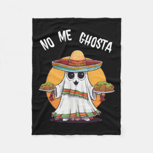 Me Ghosta Funny Mexican Halloween Ghost Fleece Blanket