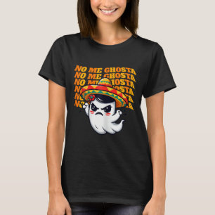 Me Ghosta Funny Mexican Halloween Ghost Women 1  T-Shirt