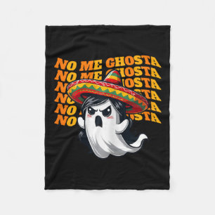 Me Ghosta Funny Mexican Halloween Ghost Women 2 Fleece Blanket