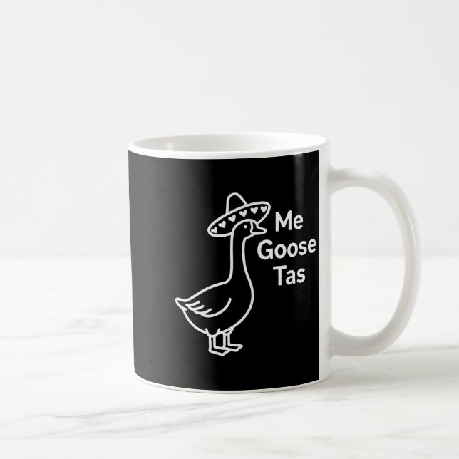 Me Goose Tas Funny Mexican Goose Pun Silly Goose C Coffee Mug (Right)