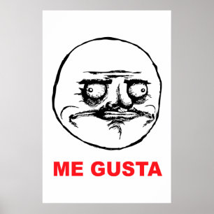 me gusta face rage face meme humour lol rofl poster