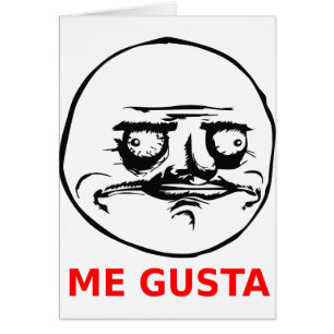Me Gusta Face with Text
