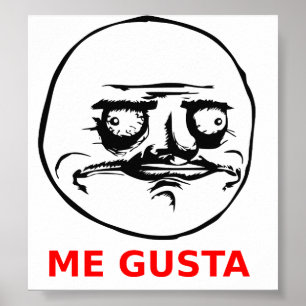Me Gusta Face with Text Poster