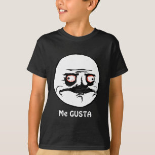 Me Gusta raging comic face T-Shirt