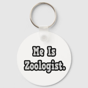 Me Is Zoologist Key Ring