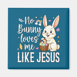 Me Kids Easter No Bunny Loves Like Magnet