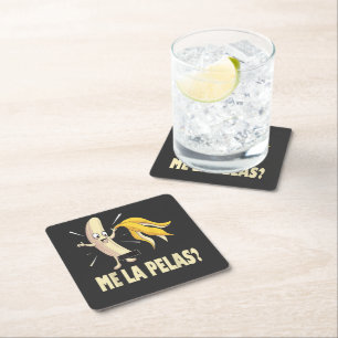 Me La Pelas Square Paper Coaster