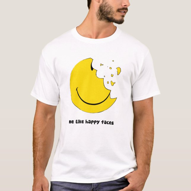me like happy faces shirt (Front)