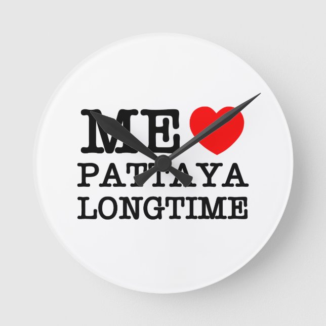 ME LOVE PATTAYA LONGTIME ROUND CLOCK (Front)