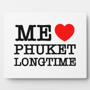 ME LOVE PHUKET LONGTIME PLAQUE