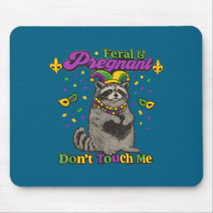 Me Mardi Gras Raccoon Feral Pregnant Mouse Pad