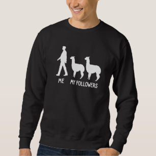 Me My Follower Alpaca Llama  Lama Cute Animal Soci Sweatshirt