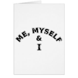 Me Myself And I Typography