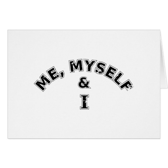 Me Myself And I Typography (Front Horizontal)