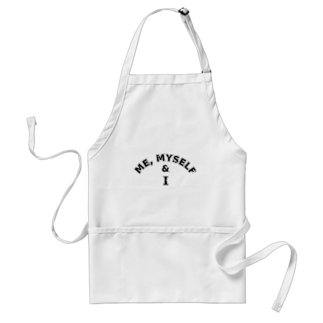 Me Myself And I Typography Standard Apron (Front)