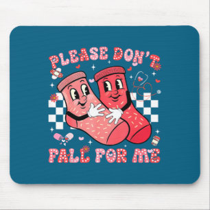 Me Please Don' Fall Physical Therapist Mouse Pad