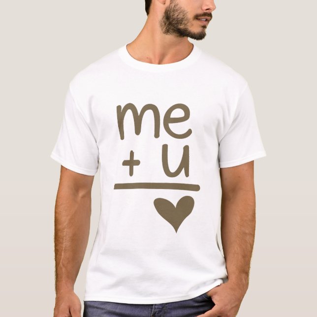 Me Plus You Equals Love Men's Tee Shirt (Front)