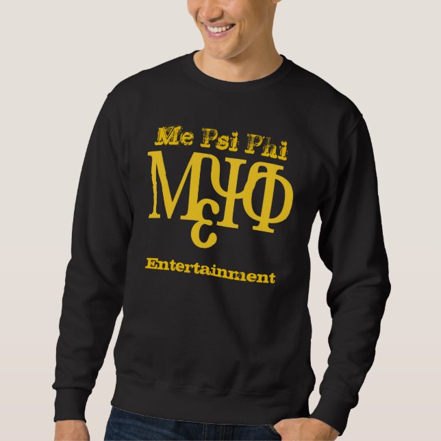 Me Psi Phi Black Sweatshirt (Front)